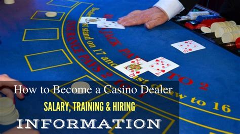 How to Become a Casino Dealer: Salary, Training & Hiring.